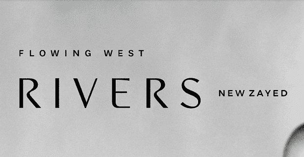 Rivers New Zayed